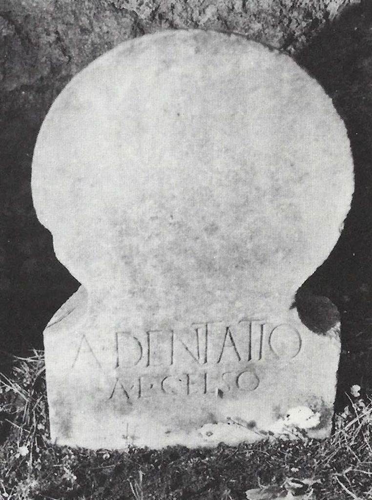 Pompeii Porta Nocera. Tomb 15ES. Marble columella of Aulo Dentatio A. L. Celso.
This has the inscription A(ulo) DENTATIO A(uli) L(iberto) CELSO.
See DAmbrosio, A. and De Caro, S., 1983. Un Impegno per Pompei: Fotopiano e documentazione della Necropoli di Porta Nocera. Milano: Touring Club Italiano. (15ES).
