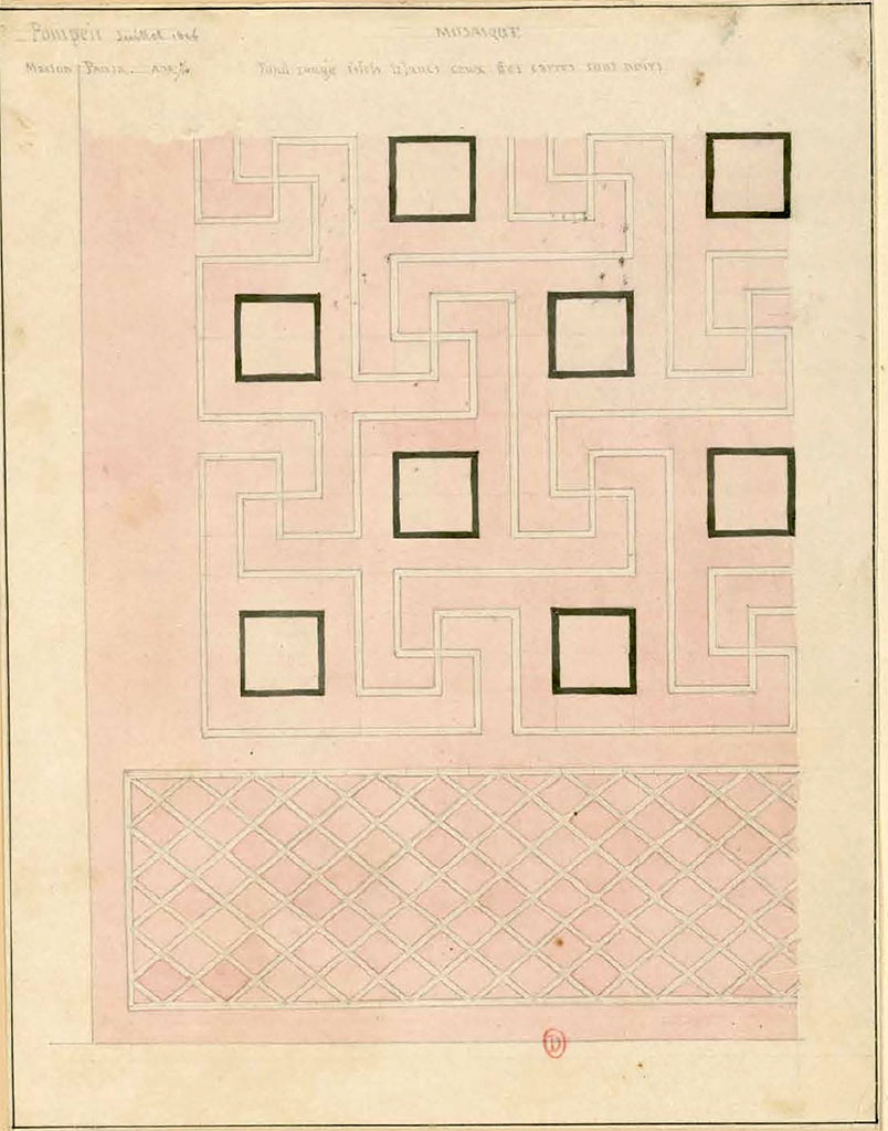 VI.6.1 Pompeii. July 1826. Room 4, mosaic floor, sketch by P.A. Poirot. 
Described as “Red background, and white, those of the edges are black. 
See Poirot, P. A., 1826. Carnets de dessins de Pierre-Achille Poirot. Tome 2 : Pompeia, pl. 17.
See Book on INHA  Document placé sous « Licence Ouverte / Open Licence » Etalab 
