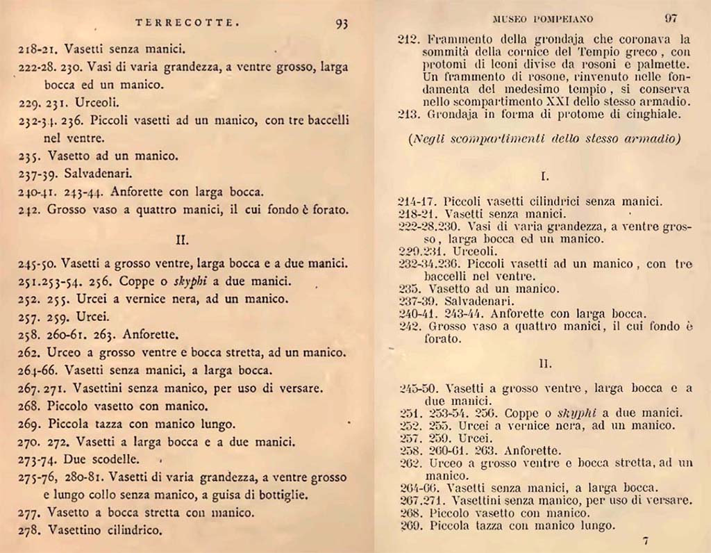 VIII.1.4 Pompeii Antiquarium. Fiorelli, G., 1877. Guida di Pompei. (p.93). Fiorelli, G., 1897. Guida di Pompei, (p.97).
