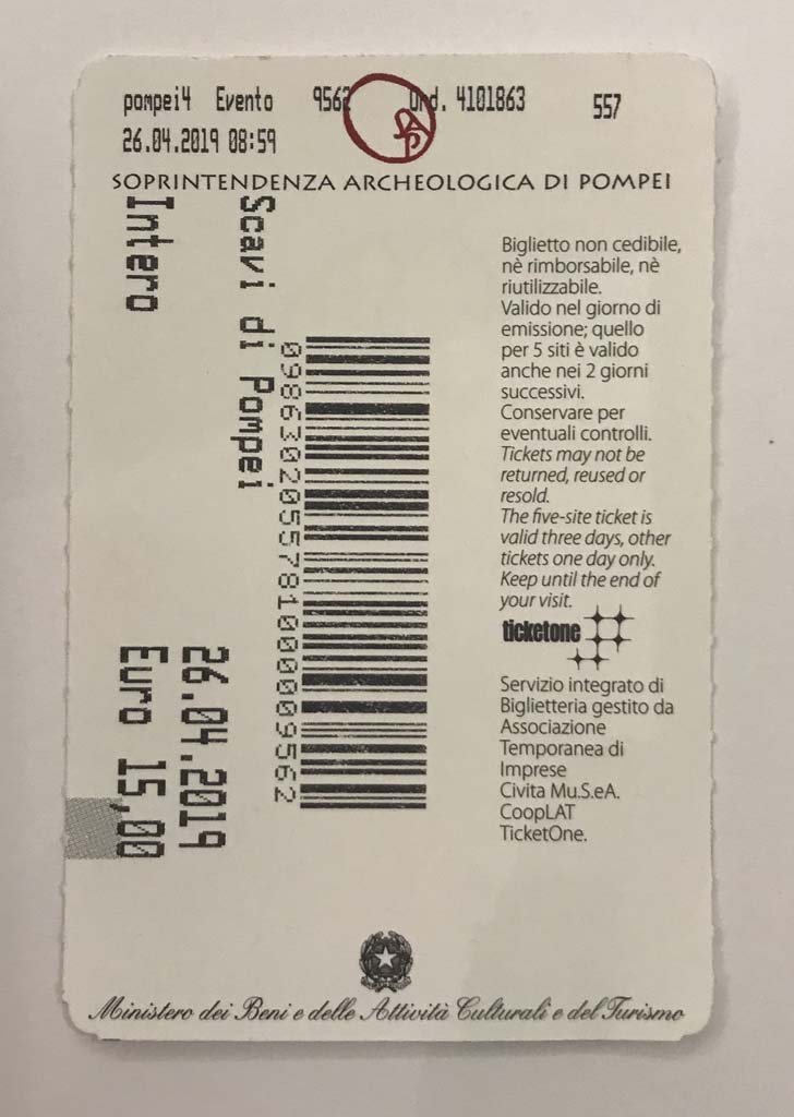 Pompeii, April 2019 ticket, current price 15 Euro.
Photo courtesy of Rick Bauer.
