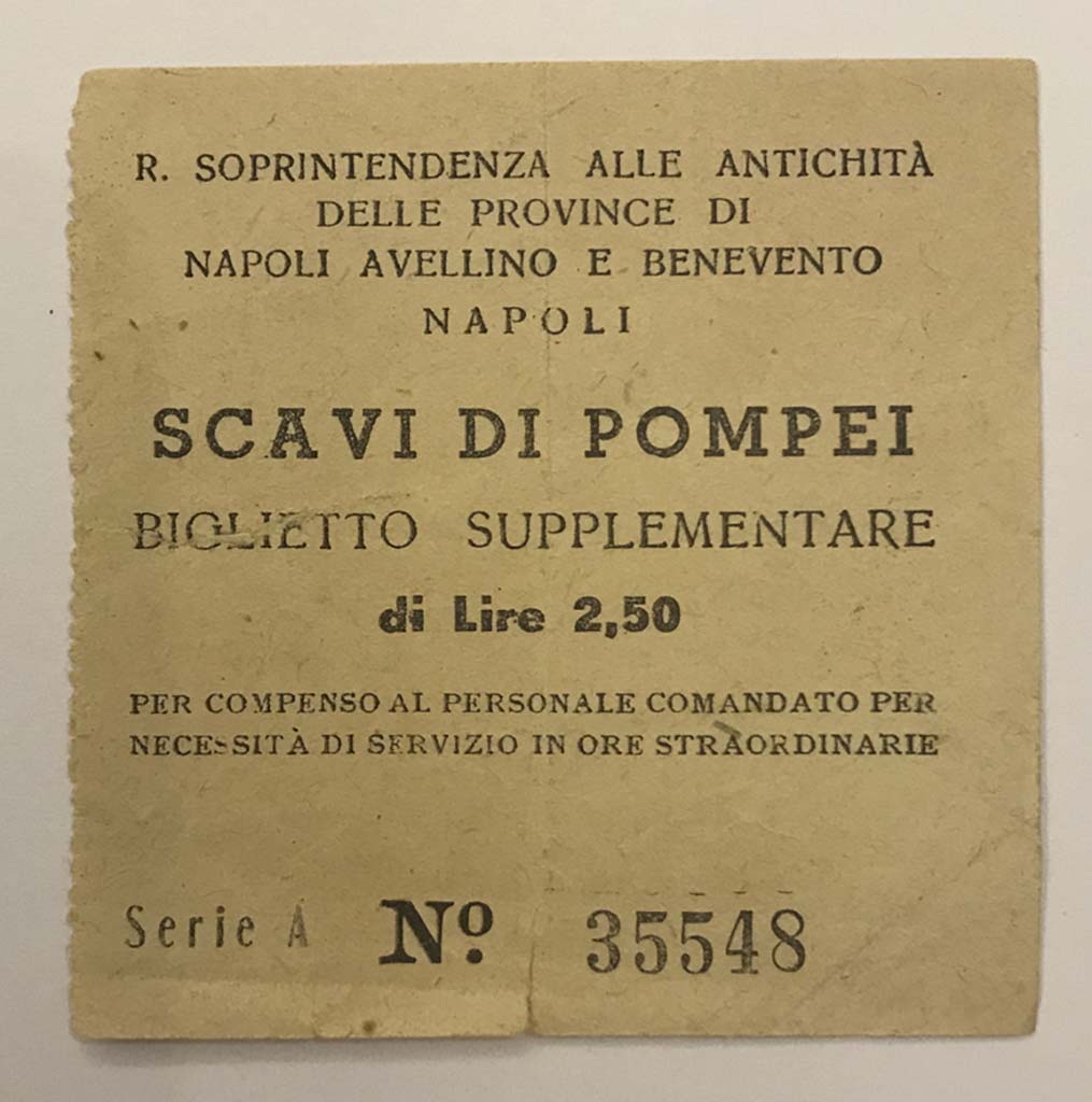 Pompeii, A "supplemental ticket" from the 1940s (about 1944), for going to the coliseum area. Photo courtesy of Rick Bauer.
At the time these tickets were being used, a visitor obtained them at the office, across from where the modern auto grill is located, then they could take the old "pre-1950s" foot train across Region I to the coliseum.
