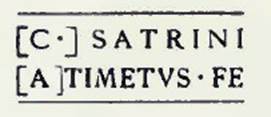 Fourth stamp: C. Satrini Atimetus.
Above a basin collected in the caldarium was twice impressed, as usual, the stamp [C.] SATRINI [A]TIMETVS FE (cf. CIL.X,8048, 28.32)

